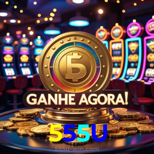 555U:Divirta-se com blackjack, poker e apostas ao vivo em futebol no cassino online!