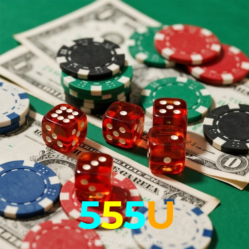 555U:No cassino online mais confiável, experimente poker, roleta e futebol ao vivo!
