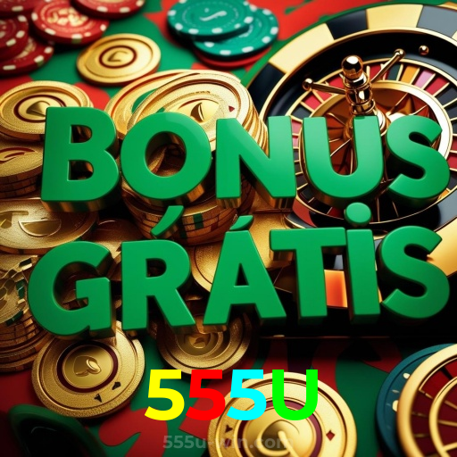 555U：Jogue slots, ganhe no futebol e aposte com confiança no nosso cassino!