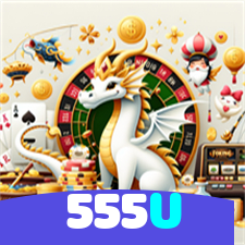 555U:Jogue poker, slots e aposte no futebol ao vivo com confiança!