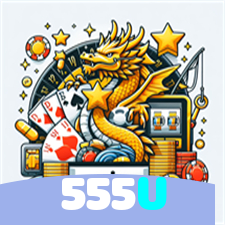 555U：Jogue slots, aposte no futebol e vença com confiança no nosso cassino!