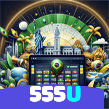 555U：Poker, roleta e apostas ao vivo no futebol online, tudo ao seu alcance!