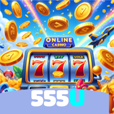 555U：A emoção das slots te espera! Aposte agora e ganhe!