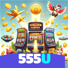 555U：A melhor plataforma para apostas no futebol e diversão em jogos de cassino!