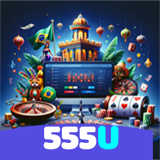 555U：Gire as slots e conquiste o jackpot agora mesmo!