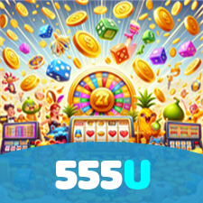 555U：A melhor experiência de apostas e jogos de cassino, incluindo futebol online!
