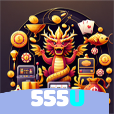 555U：Vença no cassino online com blackjack e apostas esportivas no futebol!