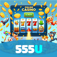 555U：Jogue slots, roleta e aposte no futebol para grandes vitórias!