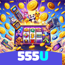 555U：Jogue agora e vença nas melhores slots online!
