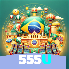 555U:O cassino online mais confiável, com poker, roleta e futebol online!