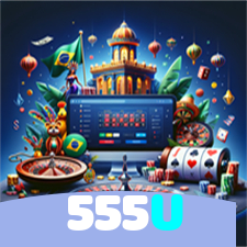 555U：Jogue poker, roleta e aposte no futebol no cassino mais confiável!