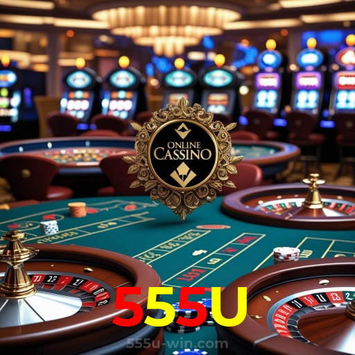 555U:Apostas ao vivo no futebol e grandes prêmios no cassino online!