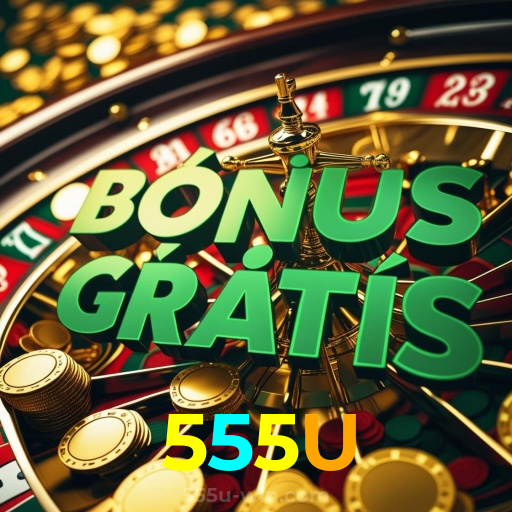 555U:Apostas ao vivo no futebol e diversão garantida em blackjack e roleta!