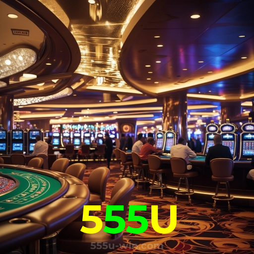 555U:Jogue poker, roleta e aposte no futebol com grandes prêmios!